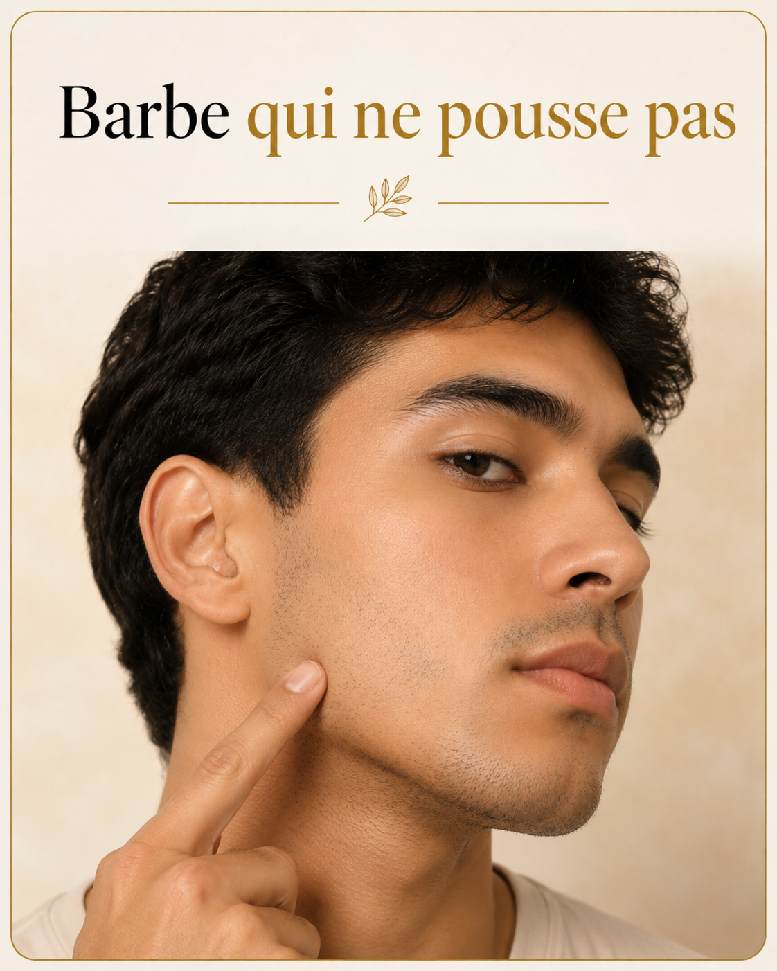 Barbe qui ne pousse pas